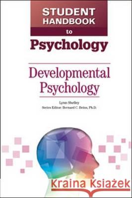 Developmental Psychology Shelley, Lynn M. 9780816082827 Facts on File - książka