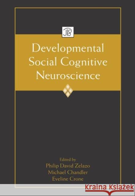 Developmental Social Cognitive Neuroscience  9780415647212 Taylor & Francis Group - książka