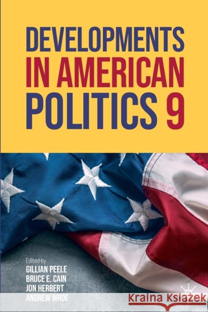 Developments in American Politics 9 Peele, Gillian 9783030897390 Springer Nature Switzerland AG - książka