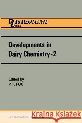 Developments in Dairy Chemistry--2: Lipids Fox, P. F. 9789401092333 Springer - książka