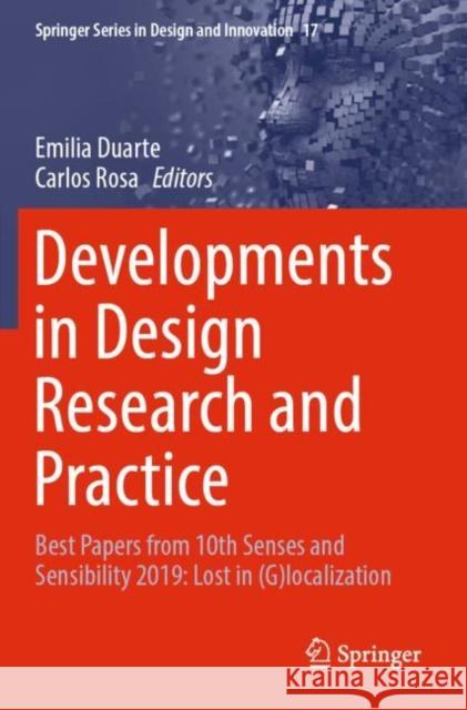 Developments in Design Research and Practice: Best Papers from 10th Senses and Sensibility 2019: Lost in (G)localization Emilia Duarte Carlos Rosa 9783030865986 Springer - książka
