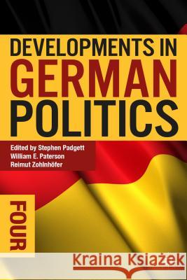 Developments in German Politics 4 Stephen Padgett William E. Paterson Reimut Zohlnhofer 9781137301635 Palgrave Macmillan - książka