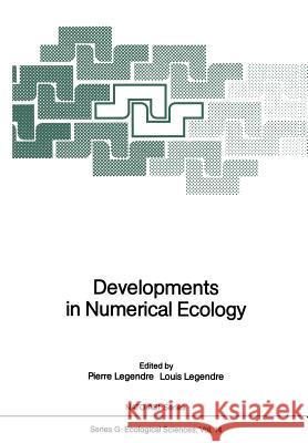 Developments in Numerical Ecology Pierre Legendre Louis Legendre 9783642708824 Springer - książka