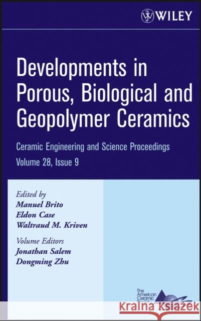 Developments in Porous, Biological and Geopolymer Ceramics, Volume 28, Issue 9 Brito, Manuel E. 9780470196403 John Wiley & Sons - książka