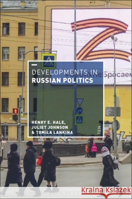 Developments in Russian Politics 10 Tomila (London School of Economics, UK) Lankina 9781350338845 Bloomsbury Publishing PLC - książka