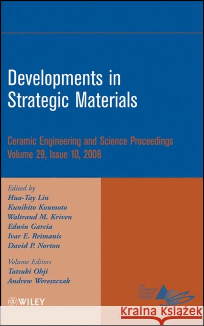 Developments in Strategic Materials, Volume 29, Issue 10 Lin, Hua-Tay 9780470345009 John Wiley & Sons - książka