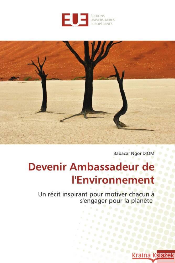 Devenir Ambassadeur de l'Environnement DIOM, Babacar Ngor 9786206732280 Éditions universitaires européennes - książka