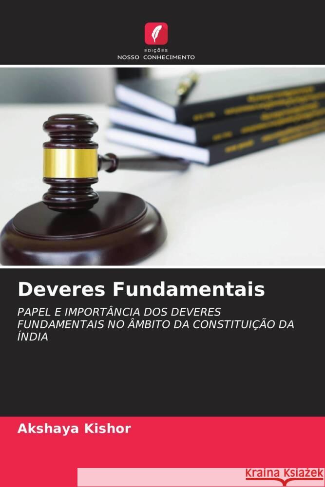 Deveres Fundamentais Kishor, Akshaya 9786204910987 Edições Nosso Conhecimento - książka