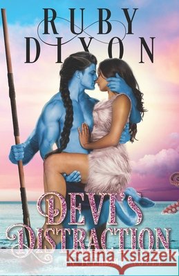 Devi's Distraction: A SciFi Alien Romance Ruby Dixon 9781096440369 Independently Published - książka