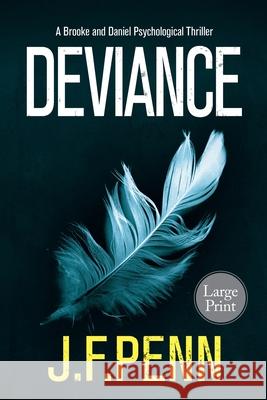 Deviance: Large Print Edition J. F. Penn 9781912105496 Curl Up Press - książka