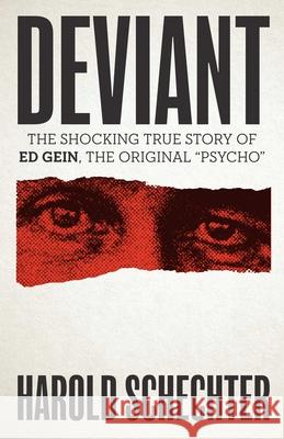 Deviant Harold Schechter 9781668048177 Gallery Books - książka