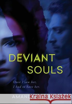 Deviant Souls Amanda Wilhelm 9781733185165 Amanda Wilhelm - książka