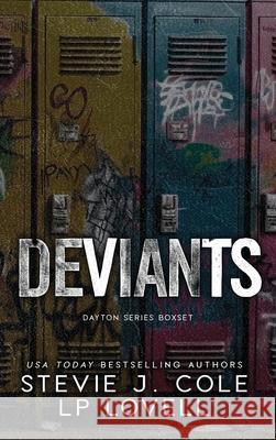 Deviants Lp Lovell Stevie J. Cole 9781944975401 LP Lovell - książka