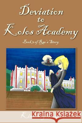 Deviation to Kolos Academy Kimberly Vogel 9781599260228 XLIBRIS CORPORATION - książka