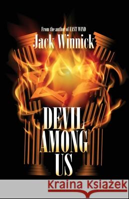 Devil Among Us Jack Winnick Dancing Tornado Design 9781493766147 Createspace - książka