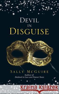 Devil in Disguise Sally McGuire 9781532044540 iUniverse - książka