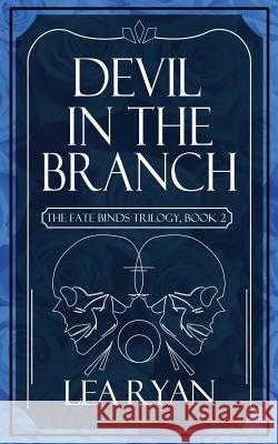 Devil in the Branch Lea Ryan 9781539109365 Createspace Independent Publishing Platform - książka