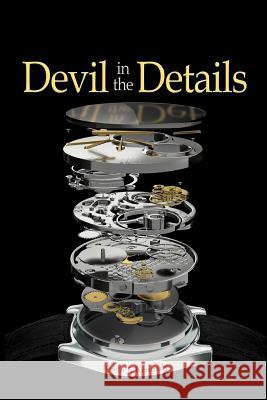 Devil in the Details: The Practice of Situational Leadership Kennedy, Kevin J. 9781475920147 iUniverse.com - książka