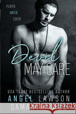 Devil May Care Angel Lawson, Samantha Rue 9798989561698 Angel Lawson Author, LLC - książka