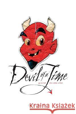 Devil of a Time Christopher Dow 9780979696824 Phosphene Publishing Company - książka