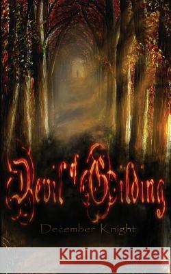 Devil of Gilding December Knight Patrisha Colombo 9780996991032 Roaming Pig Publishing - książka
