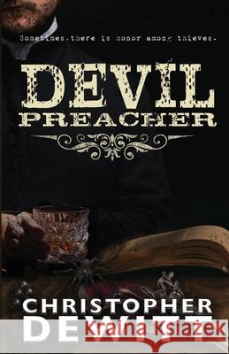 Devil Preacher Christopher DeWitt 9781964885483 Wild Ink Publishing LLC - książka