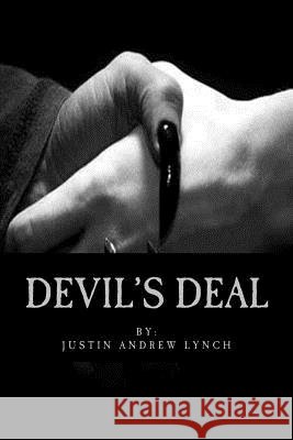Devil's Deal Justin Andrew Lynch 9781519305459 Createspace - książka