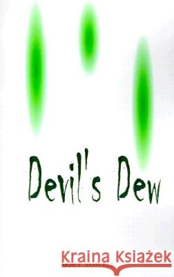 Devil's Dew Arbey Samuels 9780738843421 Xlibris - książka