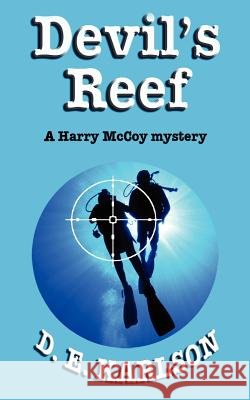 Devil's Reef D. E. Karlson 9781467958721 Createspace - książka