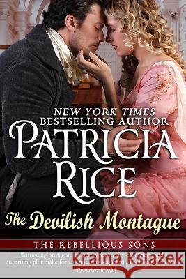 Devilish Montague: A Rebellious Sons Novel Book Two Patricia Rice 9781611385038 Book View Cafe - książka