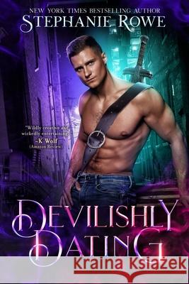 Devilishly Dating Stephanie Rowe 9798481792248 Independently Published - książka