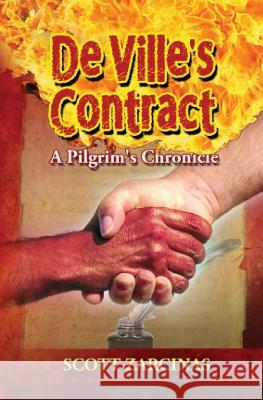 Deville's Contract: A Pilgrim's Chronicle Scott Zarcinas 9780992447359 Doctorzed Publishing - książka