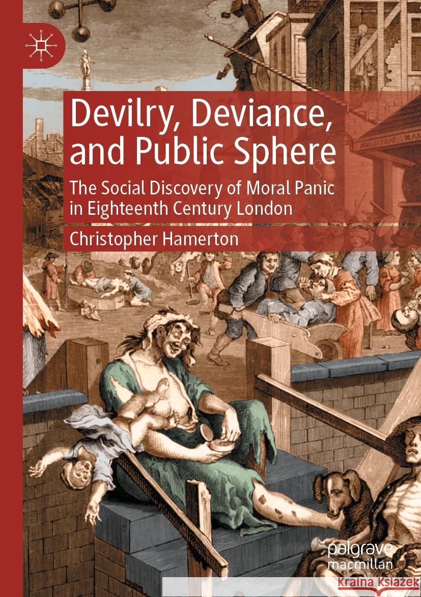 Devilry, Deviance, and Public Sphere Christopher Hamerton 9783031148859 Springer International Publishing - książka