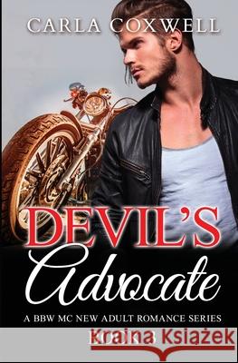Devil's Advocate: A BBW MC New Adult Romance Series - Book 3 Coxwell, Carla 9781987863819 Revelry Publishing - książka