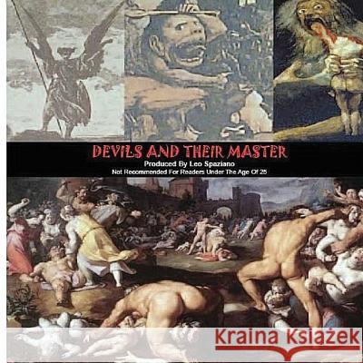 Devils And Their Master Spaziano, Leo 9781986697729 Createspace Independent Publishing Platform - książka