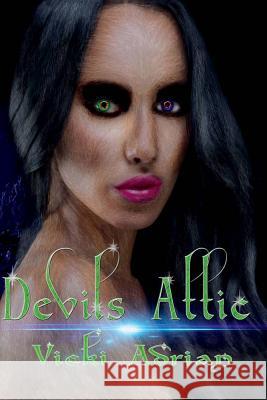 Devils Attic: Sulfur Mountain Series Vicki L. Adrian 9780692236000 Vicki Adrian Eaton - książka