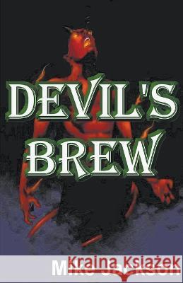 Devil's Brew Mike Jackson   9798215036297 Mike Jackson - książka
