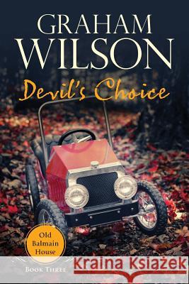 Devil's Choice Graham Wilson 9780995431393 Beyondbeyond Books - książka