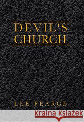 Devil's Church Lee Pearce 9781483631004 Xlibris Corporation - książka