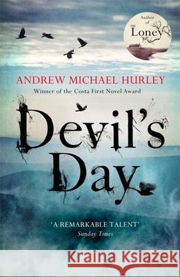 Devil's Day: From the Costa winning and bestselling author of The Loney Hurley, Andrew Michael 9781473619883 John Murray - książka