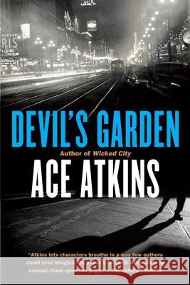 Devil's Garden Ace Atkins 9780425232668 Berkley Publishing Group - książka