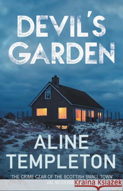 Devil's Garden: The gripping Scottish crime thriller Aline (Author) Templeton 9780749026110 Allison & Busby - książka