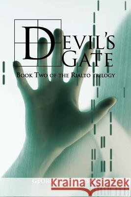 Devil's Gate: Book Two of the Rialto Trilogy Wensley, George G. a. 9781481785860 Authorhouse - książka