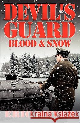 Devil's Guard Blood & Snow Eric Meyer 9781906512781 SwordWorks Books - książka