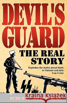 Devil's Guard: The Real Story Eric Meyer 9781906512453 Swordworks - książka