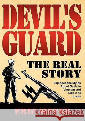 Devil's Guard: The Real Story Eric Meyer 9781906512651 SwordWorks Books - książka