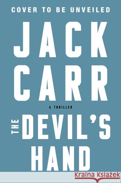 Devil's Hand: A Thriller Jack Carr 9781982123741 Atria/Emily Bestler Books - książka