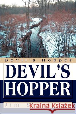 Devil's Hopper Jim Stallings 9780595327713 iUniverse - książka