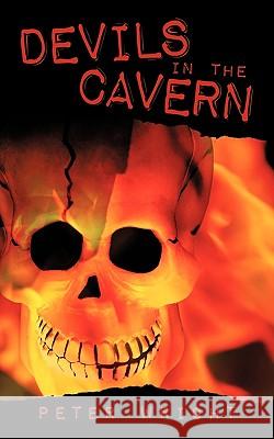 Devils in the Cavern Peter Wright 9781449098582 Authorhouse - książka