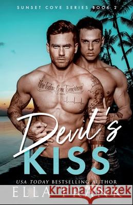 Devil's Kiss Ella Frank 9781533325983 Createspace Independent Publishing Platform - książka